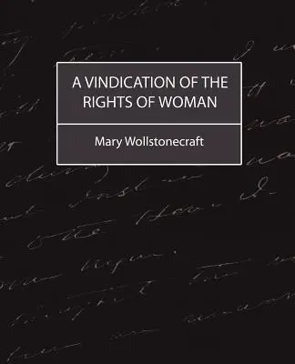 Une revendication des droits de la femme - A Vindication of the Rights of Woman