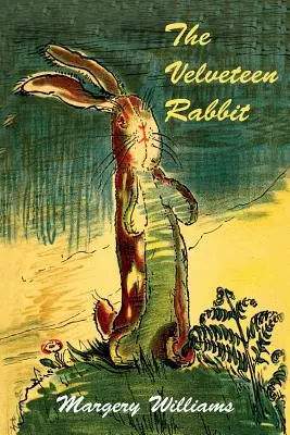 Le lapin de velours - The Velveteen Rabbit