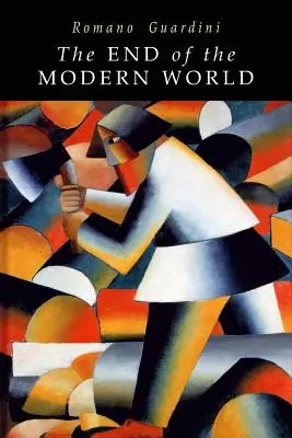 La fin du monde moderne - End of the Modern World