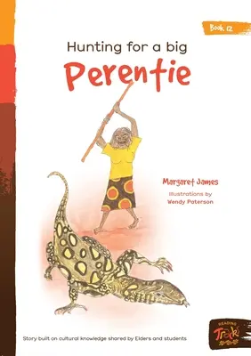 À la recherche d'une grosse lentille - Hunting For A Big Perentie