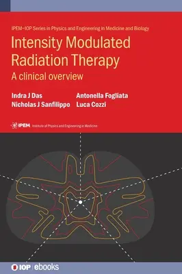 Radiothérapie à modulation d'intensité : Un aperçu clinique - Intensity Modulated Radiation Therapy: A clinical overview