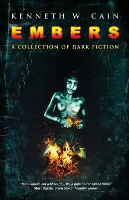 Embers : Une collection de fiction noire - Embers: A Collection of Dark Fiction