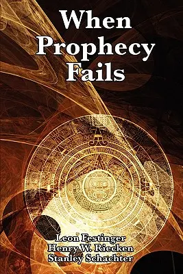 Quand la prophétie échoue - When Prophecy Fails