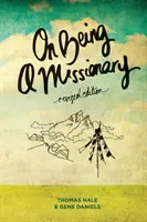 Être missionnaire : (édition révisée) - On Being a Missionary: (Revised Edition)