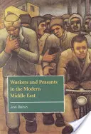 Travailleurs et paysans dans le Moyen-Orient moderne - Workers and Peasants in the Modern Middle East