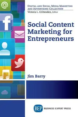 Marketing de contenu social pour les entrepreneurs - Social Content Marketing for Entrepreneurs