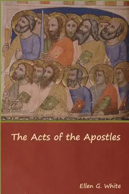 Les Actes des Apôtres - The Acts of the Apostles