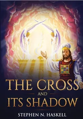 La Croix et son ombre : Annotée - The Cross and Its Shadow: Annotated