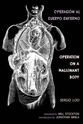 Operacin al Cuerpo Enfermo / Opération sur un corps malin - Operacin al Cuerpo Enfermo / Operation on a Malignant Body