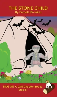 The Stone Child Chapter Book : (Step 6) Sound Out Books (systematic decodable) Help Developing Readers, including Those with Dyslexia, Learn to Read - The Stone Child Chapter Book: (Step 6) Sound Out Books (systematic decodable) Help Developing Readers, including Those with Dyslexia, Learn to Read