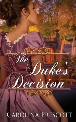 La décision du duc - The Duke's Decision