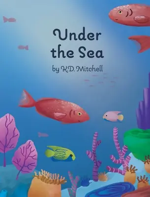 Sous la mer - Under The Sea