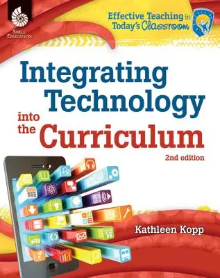 Intégrer la technologie dans le programme d'études - Integrating Technology into the Curriculum
