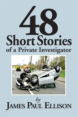 48 histoires courtes d'un détective privé - 48 Short Stories of a Private Investigator
