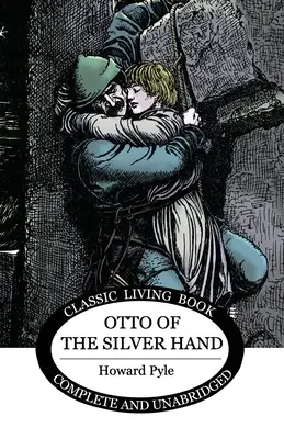 Otto de la main d'argent - Otto of the Silver Hand