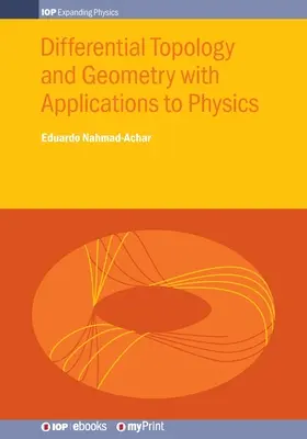 Topologie et géométrie différentielles avec applications à la physique - Differential Topology and Geometry with Applications to Physics