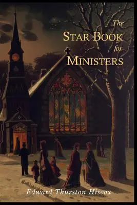 Le livre des étoiles pour les ministres - The Star Book for Ministers