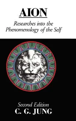 Aion : Recherches sur la phénoménologie du moi - Aion: Researches Into the Phenomenology of the Self