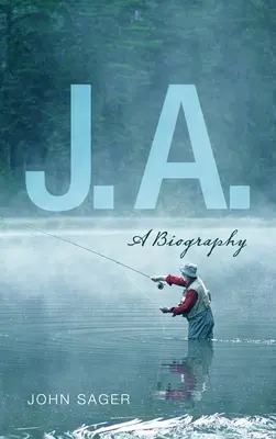 J. A. : une biographie - J. A.: A Biography