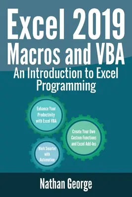 Macros Excel 2019 et VBA : Une introduction à la programmation Excel - Excel 2019 Macros and VBA: An Introduction to Excel Programming