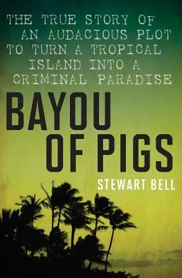 Le Bayou des cochons - Bayou of Pigs