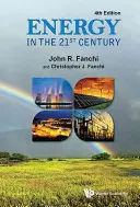 L'énergie au 21e siècle (4e édition) - Energy in the 21st Century (4th Edition)