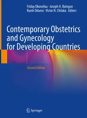 Obstétrique et gynécologie contemporaines pour les pays en développement - Contemporary Obstetrics and Gynecology for Developing Countries