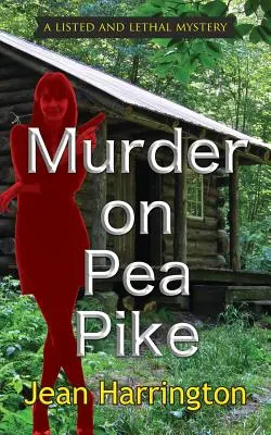 Meurtre à Pea Pike - Murder on Pea Pike