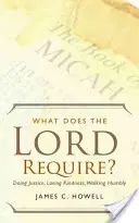 Que demande le Seigneur ? - What Does the Lord Require?