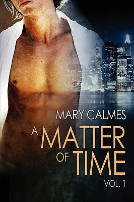 Une question de temps : Vol. 1 - A Matter of Time: Vol. 1