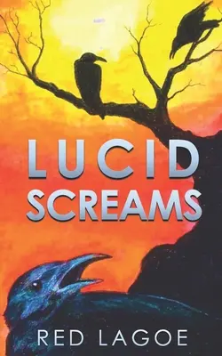 Cris lucides - Lucid Screams