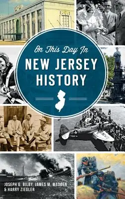 Ce jour-là dans l'histoire du New Jersey - On This Day in New Jersey History