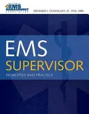 Superviseur EMS : Principes et pratique - EMS Supervisor: Principles and Practice