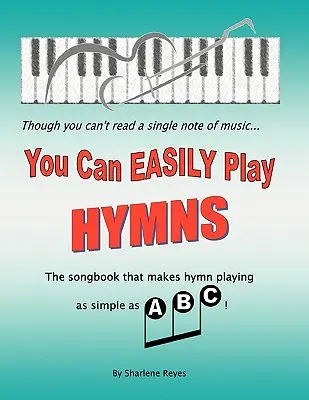 Vous pouvez facilement jouer des hymnes - You Can Easily Play Hymns