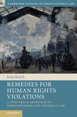 Recours en cas de violation des droits de l'homme - Remedies for Human Rights Violations