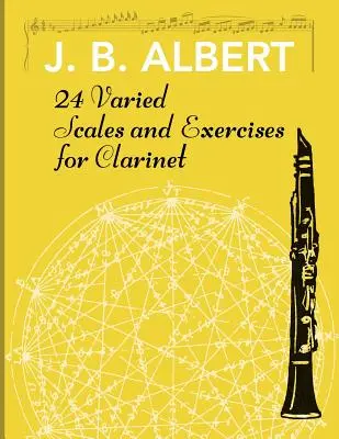 24 gammes et exercices variés pour clarinette - 24 Varied Scales and Exercises for Clarinet