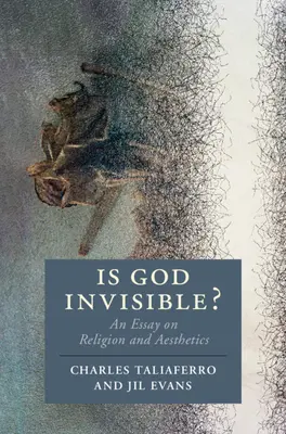 Dieu est-il invisible ? - Is God Invisible?