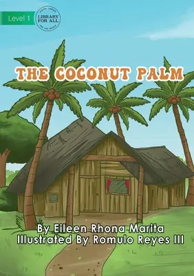 Le cocotier - The Coconut Palm