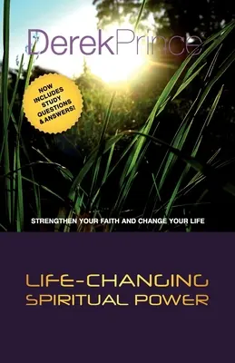 La puissance spirituelle qui change la vie - Life Changing Spiritual Power