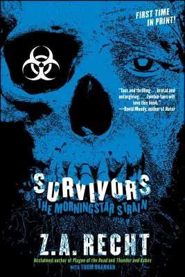 Les survivants : La peste de Morningstar - Survivors: The Morningstar Plague