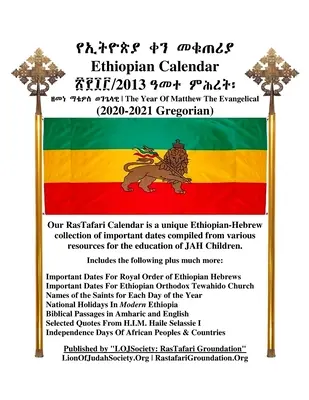Calendrier éthiopien 2013 - Rastafari Groundation Compilation 2020-2021 - Ethiopian Calendar 2013 - Rastafari Groundation Compilation 2020-2021