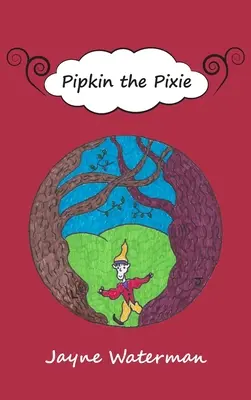 Pipkin le lutin - Pipkin the Pixie