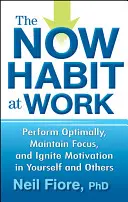 L'habitude du présent au travail - The Now Habit at Work