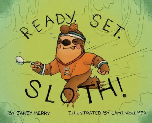 A vos marques, prêts, paresseux ! - Ready, Set, Sloth!