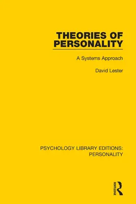 Les théories de la personnalité : Une approche systémique - Theories of Personality: A Systems Approach