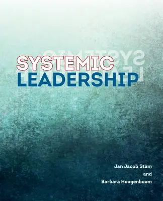 Leadership systémique - Systemic Leadership