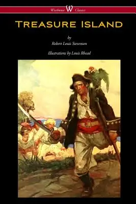 L'île au trésor (édition classique Wisehouse - avec les illustrations originales de Louis Rhead) - Treasure Island (Wisehouse Classics Edition - with original Illustrations by Louis Rhead)