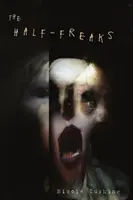 Les demi-freaks - The Half-Freaks