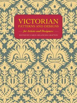 Modèles et dessins victoriens pour artistes et designers - Victorian Patterns and Designs for Artists and Designers