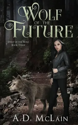 Le loup du futur - Wolf Of The Future
